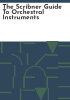 The_Scribner_guide_to_orchestral_instruments