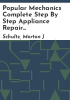 Popular_mechanics_complete_step_by_step_appliance_repair_manual