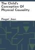 The_child_s_conception_of_physical_causality
