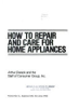 How_to_repair_and_care_for_home_appliances