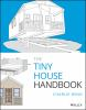 The_tiny_house_handbook