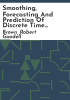 Smoothing__forecasting_and_prediction_of_discrete_time_series