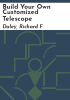 Build_your_own_customized_telescope
