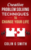 Creative_Problem_Solving_Techniques_to_Change_Your_Life