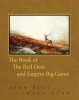 The_Book_of_the_Red_Deer_and_Empire_Big_Game