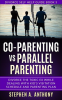 Co-parenting_vs_Parallel_Parenting