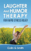 Laughter_and_Humor_Therapy_for_Rapid_Stress_Relief