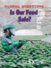 Is_Our_Food_Safe_