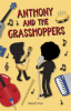 Anthony_and_the_Grasshoppers