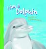 I_am_a_dolphin