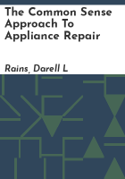 The_common_sense_approach_to_appliance_repair